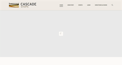 Desktop Screenshot of cascadeshops.com
